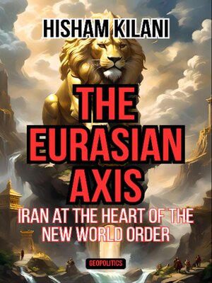 cover image of The Eurasian Axis